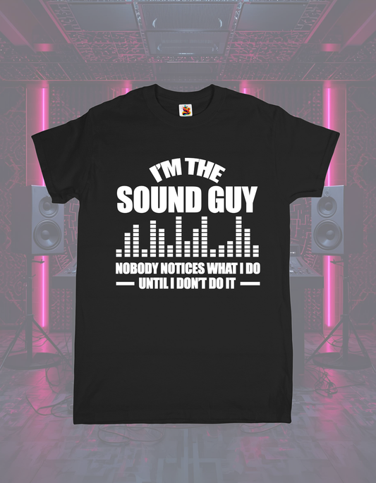 Sound Guy The Silent Hero Tee